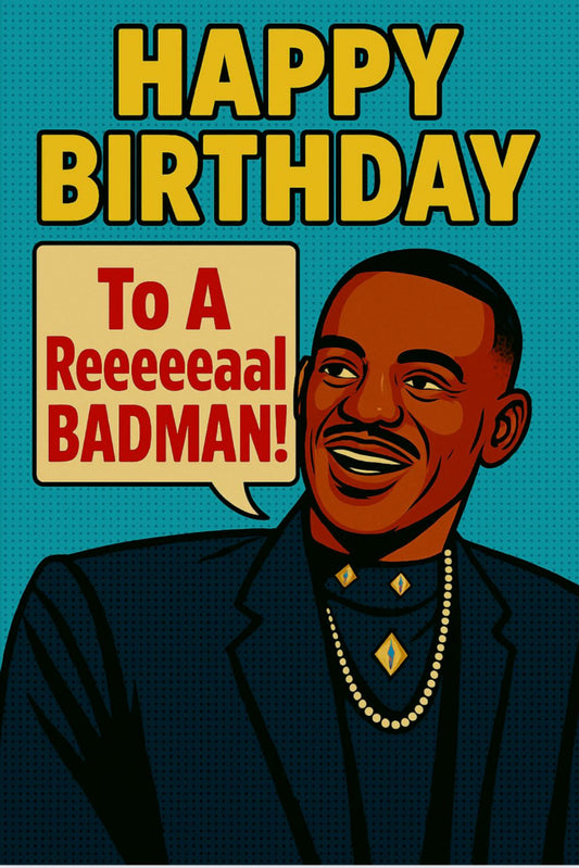 Reallllllllll Bad Man