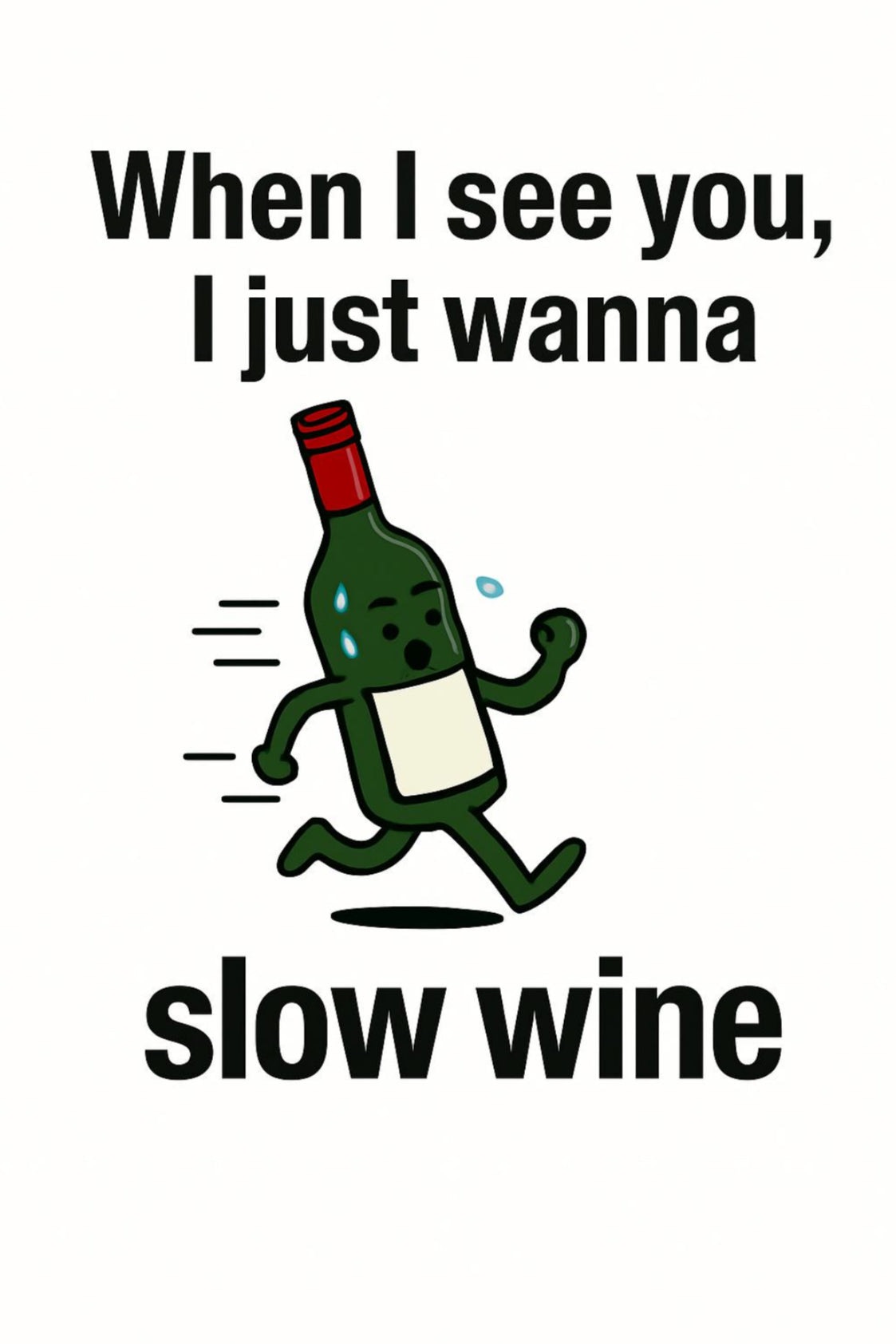 The Slow Wine